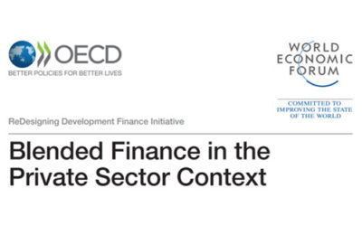 “Blended Finance in the Private Sector Context” OECD and World Economic Forum
